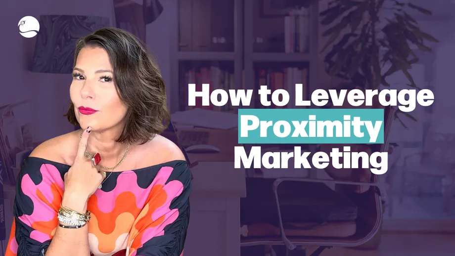 EMBiz: How to Leverage Proximity Marketing The Right Way